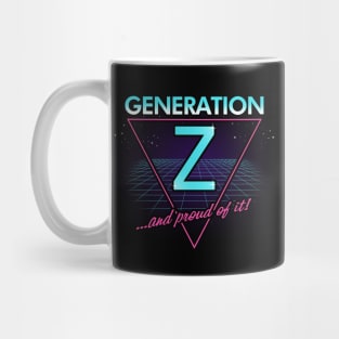 Generation Z and proud of it! Mug